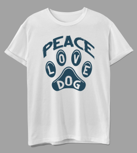 Peace Love Dog T Shirt entry by Dragan Djordjevic