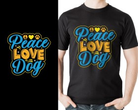 Peace Love Dog T Shirt entry by Ameer967
