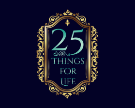 25 Things for Life entry by PJRYNT