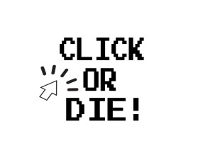 Click or Die! entry by aster