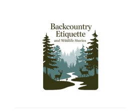 Backcountry Etiquette and Wild Life Stories entry by Nadine Gharbi