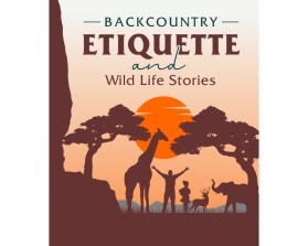 Backcountry Etiquette and Wild Life Stories entry by Prasetyo Budi