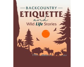 Backcountry Etiquette and Wild Life Stories entry by Prasetyo Budi