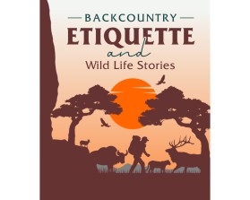Backcountry Etiquette and Wild Life Stories entry by Prasetyo Budi