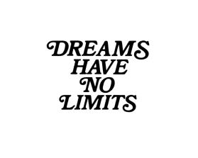 Dreams Have No Limits entry by dibbofficial