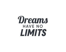 Dreams Have No Limits entry by Deffen21