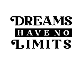 Dreams Have No Limits entry by mulia