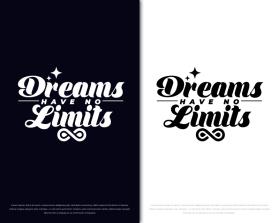 Dreams Have No Limits entry by FXF Creations