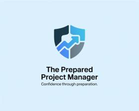The Prepared Project Manager entry by Iconic-design