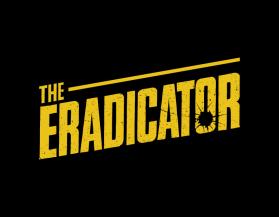 THE ERADICATOR - Movie Poster Title Design entry by LogoHants
