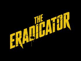 THE ERADICATOR - Movie Poster Title Design entry by LogoHants