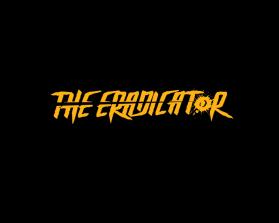 THE ERADICATOR - Movie Poster Title Design entry by eddypoer77