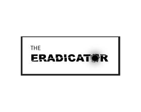 THE ERADICATOR - Movie Poster Title Design entry by not2shabby