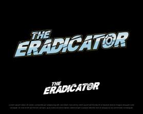 THE ERADICATOR - Movie Poster Title Design entry by FXF Creations