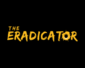 THE ERADICATOR - Movie Poster Title Design entry by benimchen