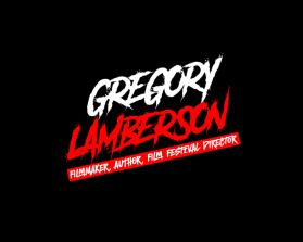 Gregory Lamberson or GREGORY LAMBERSON entry by Farrukh Baig