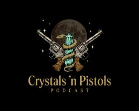 Crystals ’n Pistols Podcast entry by Indra Palasara