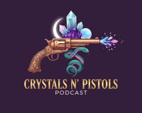 Crystals ’n Pistols Podcast entry by Harmeet Singh