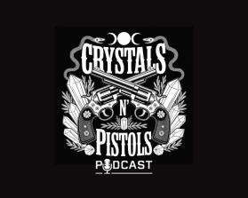 Crystals ’n Pistols Podcast entry by Arif Fahmi