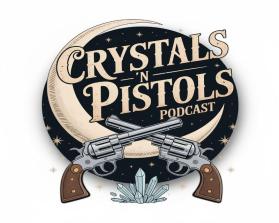 Crystals ’n Pistols Podcast entry by Design design