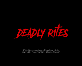 DEADLY RITES entry by Alan Qosh
