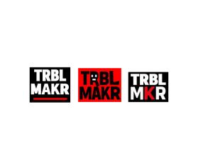 TRBL MAKR entry by Manjane90