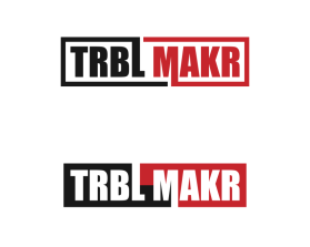 TRBL MAKR entry by 1128