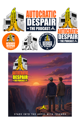 Identity for "Autocratic Despair: The Podcast" entry by HAKIM230