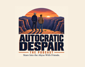Identity for "Autocratic Despair: The Podcast" entry by michael-luutu