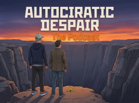 Identity for "Autocratic Despair: The Podcast" entry by agamb