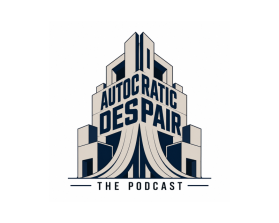 Identity for "Autocratic Despair: The Podcast" entry by pinflake