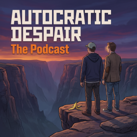 Identity for "Autocratic Despair: The Podcast" entry by agamb