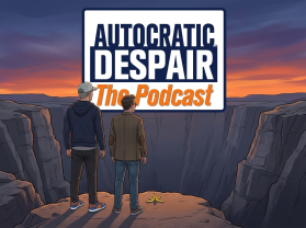 Identity for "Autocratic Despair: The Podcast" entry by agamb