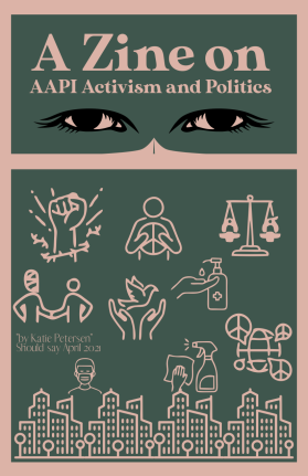 A Zine on AAPI Activism and Politics entry by duana4