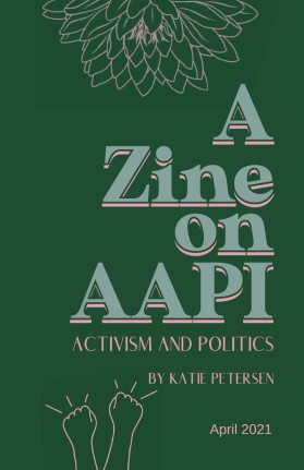 A Zine on AAPI Activism and Politics entry by Artsenicz