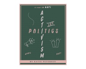 A Zine on AAPI Activism and Politics entry by SplashBucket