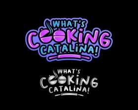 What's Cooking Catalina! entry by Armchtrm