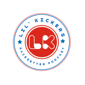 www.lilkickers.com - Lil' Kickers Pacesetter Podcast entry by Degart