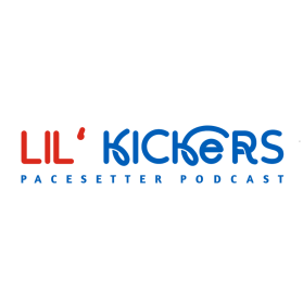 www.lilkickers.com - Lil' Kickers Pacesetter Podcast entry by Degart