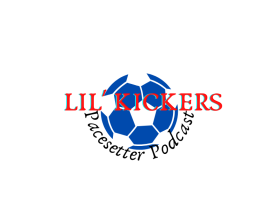 www.lilkickers.com - Lil' Kickers Pacesetter Podcast entry by SANDEEPKO