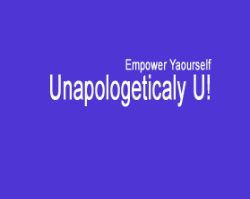 Unapologetically U! entry by fr studio
