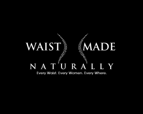 Waist Made Naturally and WMN entry by MRDesign