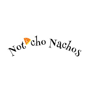 Not'cho Nachos entry by Phambura