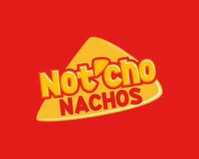 Not'cho Nachos entry by Raymond