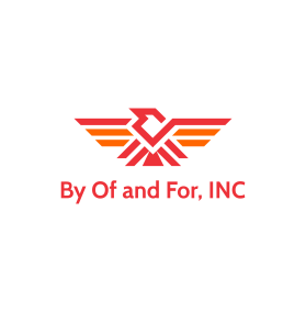 By Of and For, INC is a nonprofit and will be hosted at byofandfor.org entry by er.