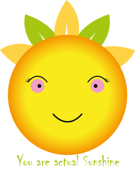 The logo will say: YOU ARE ACTUAL SUNSHINE entry by anwar150
