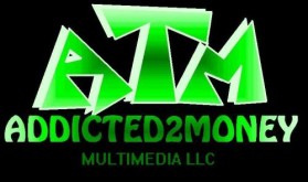 ADDICTED 2 MONEY (ATM) MULTIMEDIA LLC entry by rushhour05