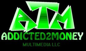 ADDICTED 2 MONEY (ATM) MULTIMEDIA LLC entry by rushhour05