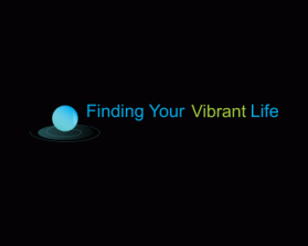 Finding Your Vibrant Life entry by PeggyB