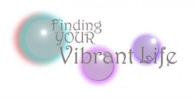 Finding Your Vibrant Life entry by robin